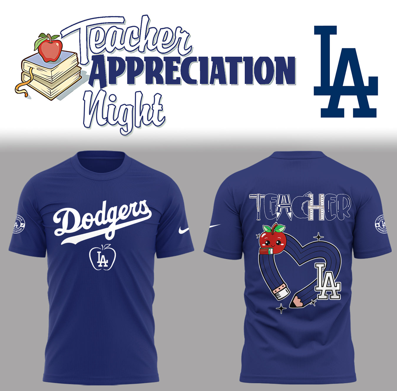 Los Angeles Dodgers x Teacher Appreciation Night Tshirt