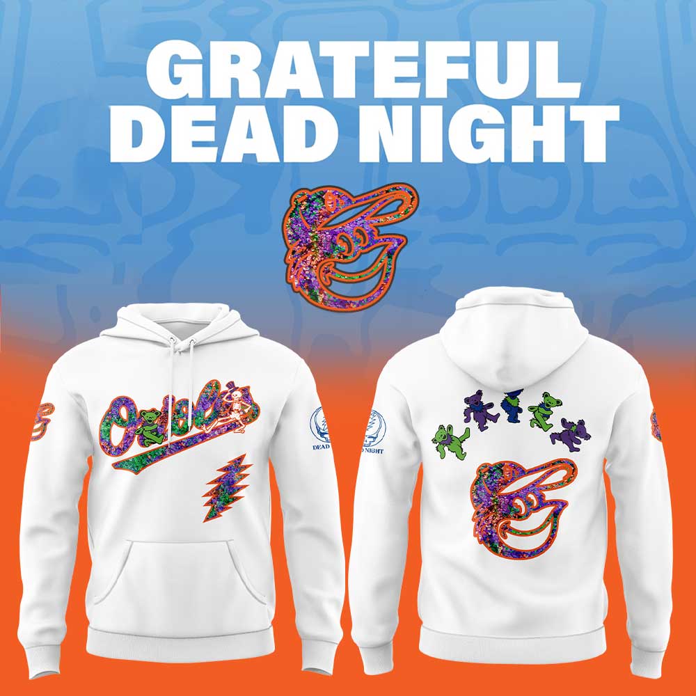 Baltimore Orioles Grateful Dead Night Hoodie