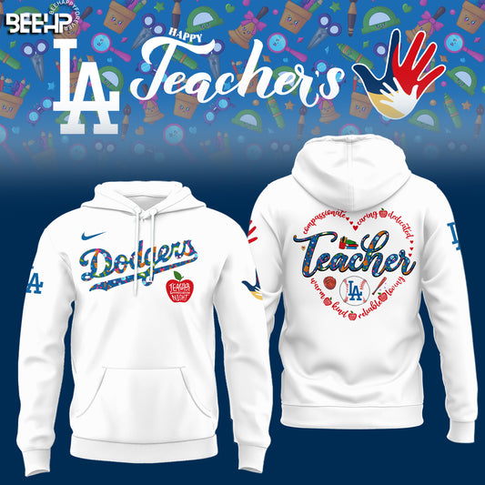 Los Angeles Dodgers TEACHER APPRECIATION NIGHT Editions Limited 2025 Hoodie